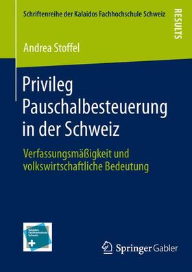 Stoffel |  Privileg Pauschalbesteuerung in der Schweiz | Buch |  Sack Fachmedien