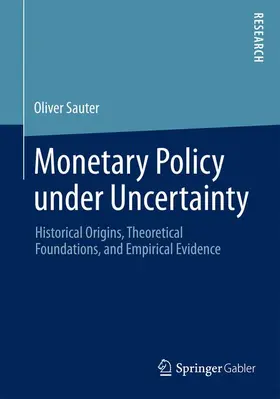 Sauter |  Monetary Policy under Uncertainty | Buch |  Sack Fachmedien