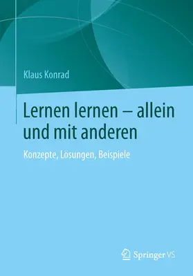 Konrad |  Lernen lernen ¿ allein und mit anderen | Buch |  Sack Fachmedien