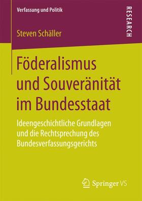Schäller |  Föderalismus und Souveränität im Bundesstaat | Buch |  Sack Fachmedien