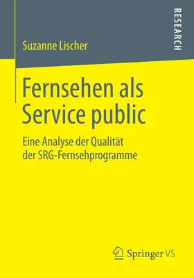 Lischer |  Fernsehen als Service public | Buch |  Sack Fachmedien