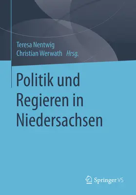 Nentwig / Werwath |  Politik und Regieren in Niedersachsen | eBook | Sack Fachmedien