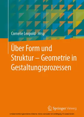 Leopold |  Über Form und Struktur – Geometrie in Gestaltungsprozessen | eBook | Sack Fachmedien