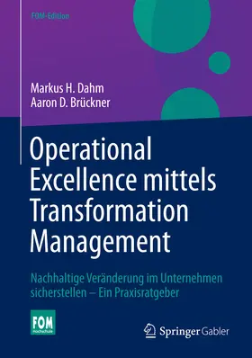 Dahm / Brückner |  Operational Excellence mittels Transformation Management | eBook | Sack Fachmedien