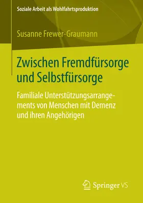 Frewer-Graumann |  Zwischen Fremdfürsorge und Selbstfürsorge | eBook | Sack Fachmedien