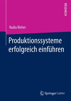 Bleher |  Produktionssysteme erfolgreich einführen | Buch |  Sack Fachmedien