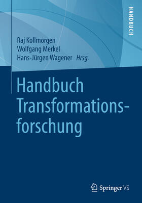 Kollmorgen / Merkel / Wagener |  Handbuch Transformationsforschung | eBook | Sack Fachmedien