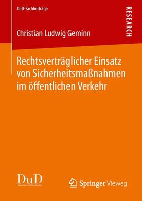 Geminn |  Rechtsverträglicher Einsatz von Sicherheitsmaßnahmen im öffentlichen Verkehr | Buch |  Sack Fachmedien