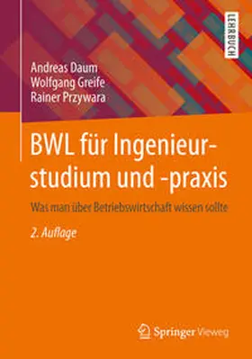 Daum / Greife / Przywara |  BWL für Ingenieurstudium und -praxis | eBook | Sack Fachmedien