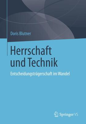 Blutner |  Herrschaft und Technik | Buch |  Sack Fachmedien