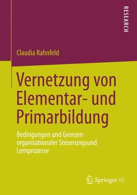 Rahnfeld |  Vernetzung von Elementar- und Primarbildung | Buch |  Sack Fachmedien