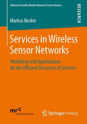Becker |  Services in Wireless Sensor Networks | Buch |  Sack Fachmedien
