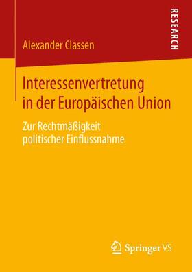 Classen |  Interessenvertretung in der Europäischen Union | Buch |  Sack Fachmedien