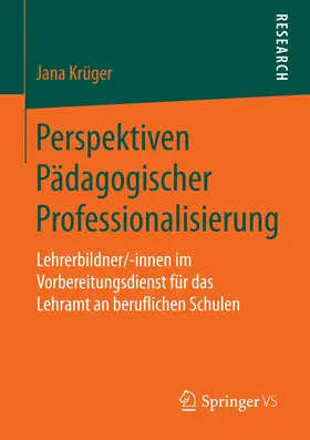 Krüger |  Perspektiven Pädagogischer Professionalisierung | eBook | Sack Fachmedien