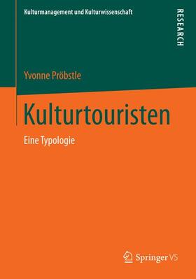 Pröbstle |  Kulturtouristen | Buch |  Sack Fachmedien