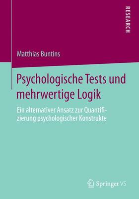 Buntins |  Psychologische Tests und mehrwertige Logik | Buch |  Sack Fachmedien