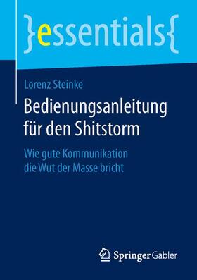 Steinke |  Bedienungsanleitung für den Shitstorm | Buch |  Sack Fachmedien