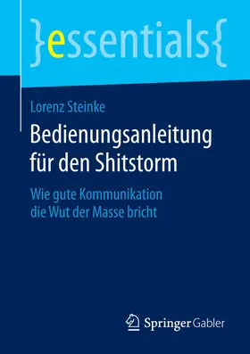 Steinke |  Bedienungsanleitung für den Shitstorm | eBook | Sack Fachmedien