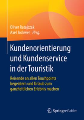 Jockwer / Ratajczak |  Kundenorientierung und Kundenservice in der Touristik | Buch |  Sack Fachmedien