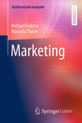 Froböse / Thurm |  Marketing | eBook | Sack Fachmedien