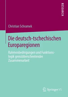 Schramek |  Die deutsch-tschechischen Europaregionen | Buch |  Sack Fachmedien