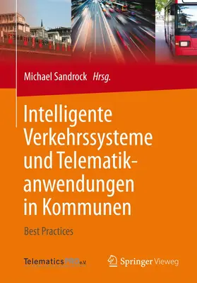 Sandrock |  Intelligente Verkehrssysteme und Telematikanwendungen in Kommunen | Buch |  Sack Fachmedien