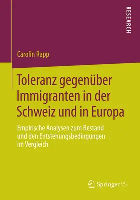 Rapp |  Toleranz gegenüber Immigranten in der Schweiz und in Europa | Buch |  Sack Fachmedien