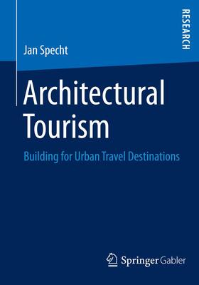 Specht |  Architectural Tourism | Buch |  Sack Fachmedien