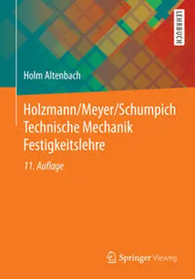 Altenbach |  Holzmann/Meyer/Schumpich Technische Mechanik Festigkeitslehre | eBook | Sack Fachmedien