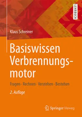 Schreiner |  Basiswissen Verbrennungsmotor | eBook | Sack Fachmedien