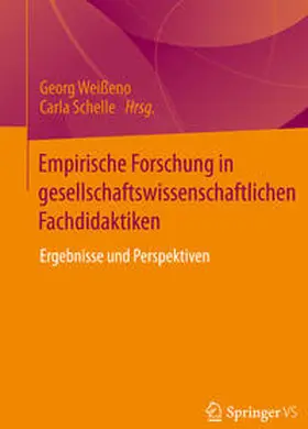 Schelle / Weißeno |  Empirische Forschung in gesellschaftswissenschaftlichen Fachdidaktiken | Buch |  Sack Fachmedien