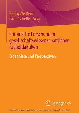 Weißeno / Schelle |  Empirische Forschung in gesellschaftswissenschaftlichen Fachdidaktiken | eBook | Sack Fachmedien