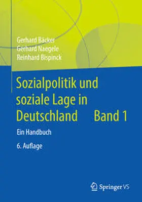 Bäcker / Naegele / Bispinck |  Sozialpolitik und soziale Lage in Deutschland | eBook | Sack Fachmedien