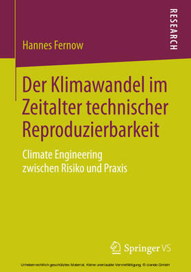 Fernow |  Der Klimawandel im Zeitalter technischer Reproduzierbarkeit | eBook | Sack Fachmedien