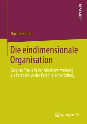 Roman |  Die eindimensionale Organisation | Buch |  Sack Fachmedien