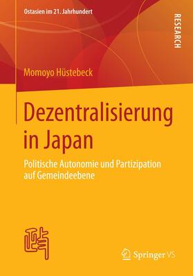 Hüstebeck |  Dezentralisierung in Japan | Buch |  Sack Fachmedien
