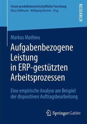 Mathieu |  Aufgabenbezogene Leistung in ERP-gestützten Arbeitsprozessen | Buch |  Sack Fachmedien