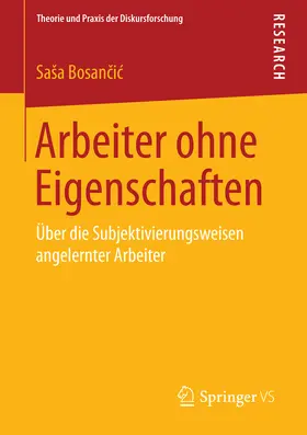 Bosancic / Bosancic |  Arbeiter ohne Eigenschaften | eBook | Sack Fachmedien