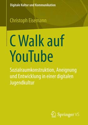 Eisemann |  C Walk auf YouTube | Buch |  Sack Fachmedien