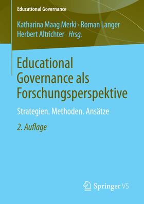 Maag Merki / Langer / Altrichter |  Educational Governance als Forschungsperspektive | eBook | Sack Fachmedien