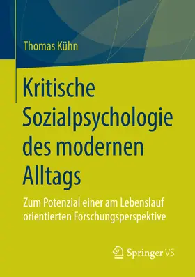 Kühn |  Kritische Sozialpsychologie des modernen Alltags | eBook | Sack Fachmedien