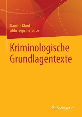 Legnaro / Klimke |  Kriminologische Grundlagentexte | Buch |  Sack Fachmedien