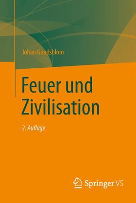 Goudsblom |  Feuer und Zivilisation | Buch |  Sack Fachmedien