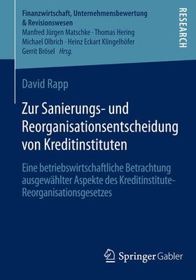 Rapp |  Zur Sanierungs- und Reorganisationsentscheidung von Kreditinstituten | Buch |  Sack Fachmedien