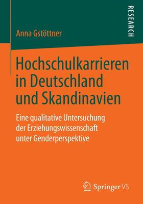 Gstöttner |  Hochschulkarrieren in Deutschland und Skandinavien | Buch |  Sack Fachmedien