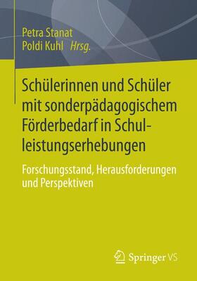 Kuhl / Stanat / Prenzel |  Inklusion von Schülerinnen und Schülern mit sonderpädagogischem Förderbedarf in Schulleistungserhebungen | Buch |  Sack Fachmedien
