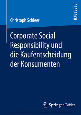 Schleer |  Corporate Social Responsibility und die Kaufentscheidung der Konsumenten | eBook | Sack Fachmedien