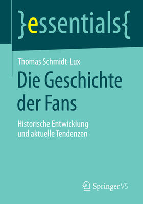 Schmidt-Lux | Die Geschichte der Fans | E-Book | sack.de