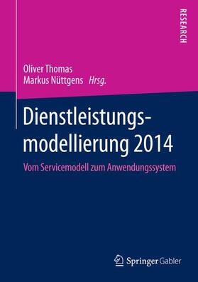 Nüttgens / Thomas | Dienstleistungsmodellierung 2014 | Buch | 978-3-658-06890-5 | sack.de