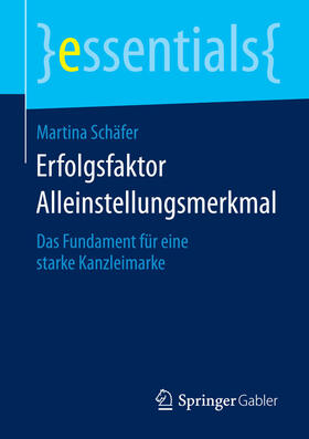 Schäfer |  Erfolgsfaktor Alleinstellungsmerkmal | eBook | Sack Fachmedien